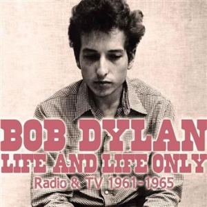 Dylan Bob - Life And Life Only (Two Classic Bro in the group Minishops / Bob Dylan at Bengans Skivbutik AB (693784)