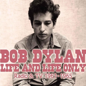 Dylan Bob - Life And Life Only (Two Classic Bro in the group CD / Pop-Rock at Bengans Skivbutik AB (693784)