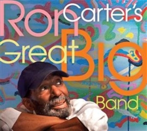 Ron Carter - Great Big Band in the group CD / Övrigt at Bengans Skivbutik AB (693884)