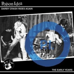 Poison Idea - Darby Crash Rides Again in the group CD / Pop-Rock at Bengans Skivbutik AB (694021)