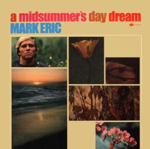 Eric Mark - A Midsummer's Day Dream + in the group CD / Pop-Rock at Bengans Skivbutik AB (694260)