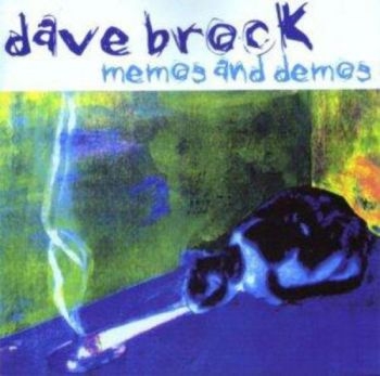 Dave Brock - Memos And Demos in the group CD / Rock at Bengans Skivbutik AB (694286)