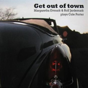 Evmark Margaretha - Get Out Of Town in the group CD / Jazz at Bengans Skivbutik AB (695250)