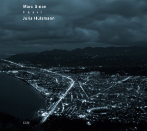 Marc Sinan Julia Hülsmann - Fasil in the group CD / Jazz at Bengans Skivbutik AB (695421)