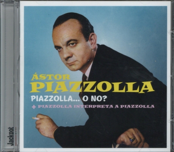 Piazzolla Astor - Piazzolla O No + Piazzolla Interpreta A in the group CD / Bestsellers at Bengans Skivbutik AB (695591)