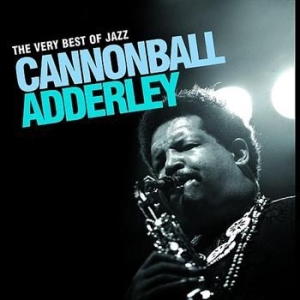 Adderley Cannonball - Very Best Of Jazz in the group CD / Jazz at Bengans Skivbutik AB (696066)
