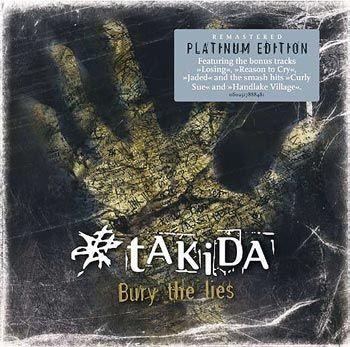 Takida - Bury The Lies - Platinum Edit in the group CD / Hårdrock/ Heavy metal at Bengans Skivbutik AB (696126)