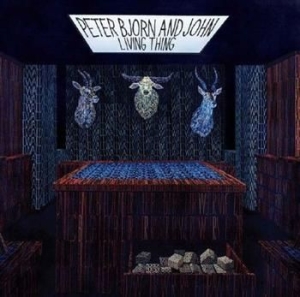 Peter Bjorn And John - Living Thing - Ltd Bonus Cd in the group CD / Pop-Rock at Bengans Skivbutik AB (696128)
