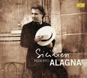 Alagna Roberto Tenor - Sicilian in the group CD / Klassiskt at Bengans Skivbutik AB (696132)