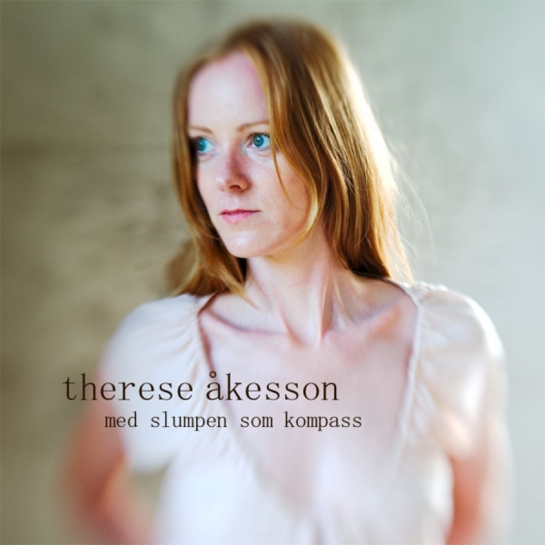 Åkesson Therese - Med Slumpen Som Kompass in the group CD / Bestsellers at Bengans Skivbutik AB (696198)