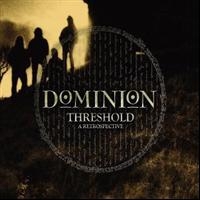 Dominion - Threshold A Retrospective in the group CD / Hårdrock at Bengans Skivbutik AB (697090)