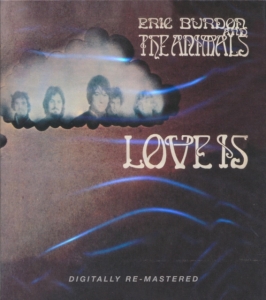 Burdon Eric & The Animals - Love Is in the group CD / Pop-Rock at Bengans Skivbutik AB (697198)