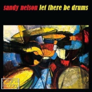 Nelson Sandy - Let There Be Drums in the group CD / Pop-Rock at Bengans Skivbutik AB (697259)