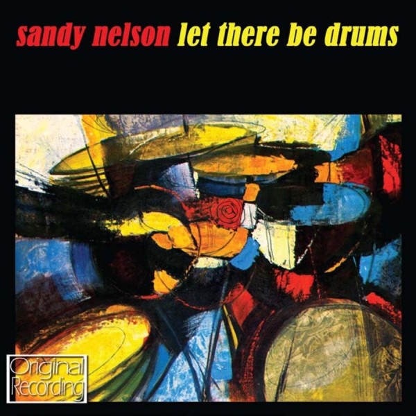 Nelson Sandy - Let There Be Drums in the group CD / Bestsellers at Bengans Skivbutik AB (697259)