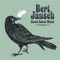Bert Jansch - Sweet Sweet Music in the group CD / Pop-Rock at Bengans Skivbutik AB (697294)