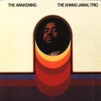 Ahmad Jamal Trio - Awakening in the group OTHER / KalasCDx at Bengans Skivbutik AB (697704)