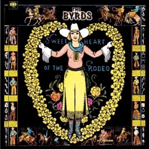 Byrds The - Sweetheart Of The Rodeo in the group CD / Pop-Rock,Övrigt at Bengans Skivbutik AB (697879)