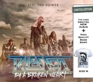 Blessed By A Broken Heart - Feel The Power Limitedbundle + T-Sh in the group CD / Hårdrock/ Heavy metal at Bengans Skivbutik AB (697917)
