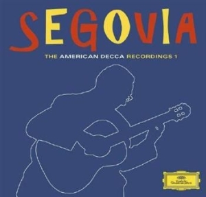 Segovia Andres Gitarr - American Decca Recordings Vol 1 in the group CD / Klassiskt at Bengans Skivbutik AB (698498)
