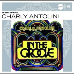 Charly Antolini - In The Groove (Jazz Club) in the group CD / Jazz at Bengans Skivbutik AB (698505)