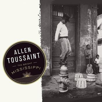 Allen Toussaint - The Bright Mississippi in the group CD / Jazz/Blues at Bengans Skivbutik AB (699089)