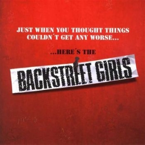 Backstreet Girls - Just When You Thought Things Couldn in the group CD / Rock at Bengans Skivbutik AB (699282)