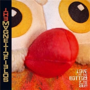 Magnetic Fields - Love At The Bottom Of The Sea in the group OUR PICKS / Stocksale / CD Sale / CD POP at Bengans Skivbutik AB (699439)