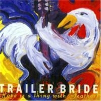 Trailer Bride - Hope Is A Thing With Feathers in the group CD / Pop-Rock at Bengans Skivbutik AB (699605)