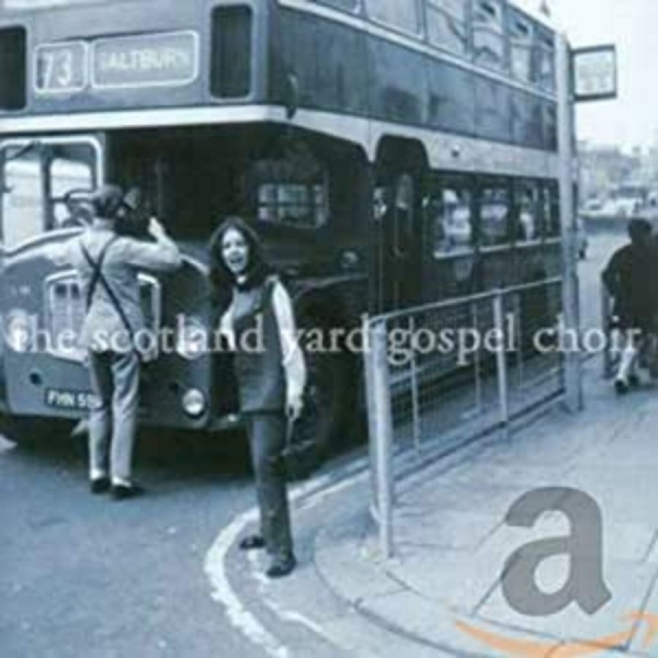 Scotland Yard Gospel Choir - Scotland Yard Gospel Choir in the group CD / Bestsellers at Bengans Skivbutik AB (699611)