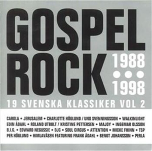Blandade Artister - Gospelrock Vol. 2 1988-1998 in the group CD / Övrigt at Bengans Skivbutik AB (699690)