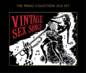 Blandade Artister - Vintage Sex Songs in the group CD / Pop-Rock at Bengans Skivbutik AB (699827)