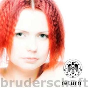 Bruderschaft - Return in the group CD / Pop at Bengans Skivbutik AB (705406)