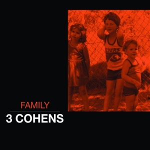 3 Cohens - Family in the group CD / Jazz at Bengans Skivbutik AB (706902)