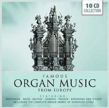Vogel/Radulescu/Ghielmi/Sluys - Famous Organ Music From Europe in the group CD / Bestsellers at Bengans Skivbutik AB (708630)