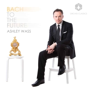 Ashley Wass - Bach To The Future in the group Externt_Lager /  at Bengans Skivbutik AB (708653)