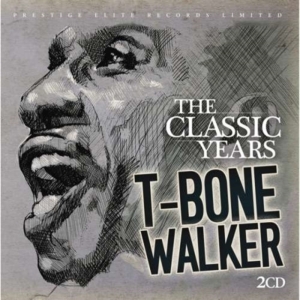 Walker T-Bone - Classic Years in the group OTHER / Övrigt /  at Bengans Skivbutik AB (713919)