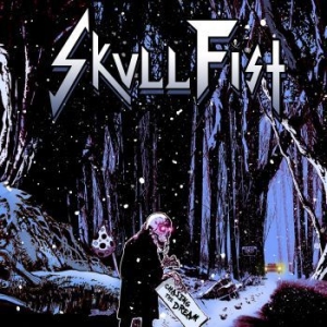 Skull Fist - Chasing The Dream in the group CD / CD Hardrock at Bengans Skivbutik AB (713948)