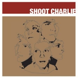 Shoot Charlie - Shoot Charlie in the group MUSIK / CD-Maxi / Pop-Rock at Bengans Skivbutik AB (770004)