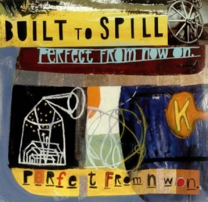 Built To Spill - Perfect From Now On (2LP) in the group VINYL / Pop-Rock at Bengans Skivbutik AB (780566)