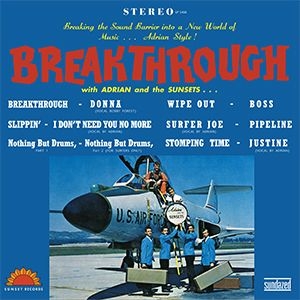 Adrian And The Sunsets - Breakthrough in the group OUR PICKS / Classic labels / Sundazed / Sundazed Vinyl at Bengans Skivbutik AB (780656)