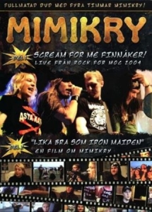 Mimikry - Scream For Me Finnåker in the group OTHER / Music-DVD at Bengans Skivbutik AB (883286)