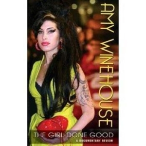 Amy Winehouse - Girl Done Good - Documentary in the group Minishops / Amy Winehouse at Bengans Skivbutik AB (887624)