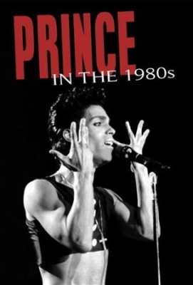Prince - In The 1980S Dvd Documentary in the group OTHER / Music-DVD at Bengans Skivbutik AB (889525)