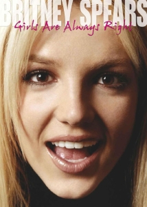Spears Britney - Girls Are Always Right 2 Dvd Docume in the group Minishops / Britney Spears at Bengans Skivbutik AB (889928)