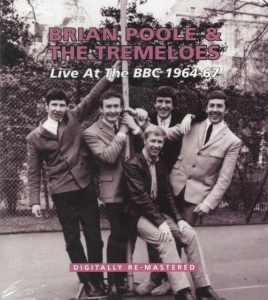 Poole Brian And The Tremeloes - Live At The Bbc 1964-67 in the group CD / Pop-Rock at Bengans Skivbutik AB (900204)