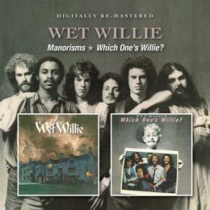 Wet Willie - Manorisms/Which One's Willie? in the group CD / Rock at Bengans Skivbutik AB (900208)