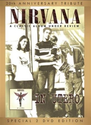 Nirvana - In Utero A Classic Album Und - Docu in the group OTHER / Music-DVD & Bluray at Bengans Skivbutik AB (912583)