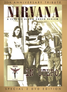 Nirvana - In Utero A Classic Album Und - Docu in the group Minishops / Nirvana at Bengans Skivbutik AB (912583)