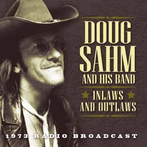 Sahm Doug - Inlaws & Outlaws - Live Radio Broad in the group CD / Pop-Rock at Bengans Skivbutik AB (912993)