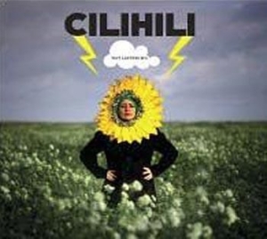 Cilihili - Not Listening in the group CD / Rock at Bengans Skivbutik AB (917043)